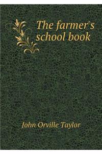 The Farmer's School Book