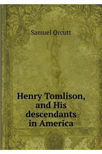 Henry Tomlison, and His Descendants in America