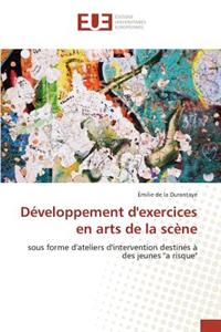 Développement d'Exercices En Arts de la Scène