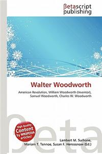 Walter Woodworth