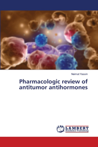 Pharmacologic review of antitumor antihormones