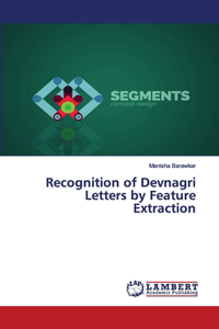 Recognition of Devnagri Letters by Feature Extraction