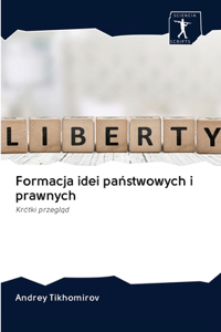 Formacja idei panstwowych i prawnych