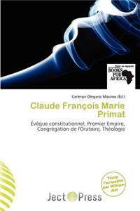 Claude Fran OIS Marie Primat