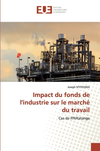 Impact du fonds de l'industrie sur le marché du travail