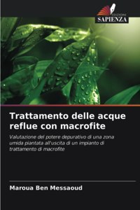 Trattamento delle acque reflue con macrofite