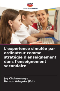 L'expérience simulée par ordinateur comme stratégie d'enseignement dans l'enseignement secondaire