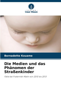 Medien und das Phänomen der Straßenkinder