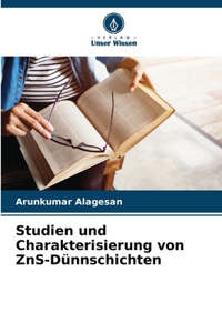 Studien und Charakterisierung von ZnS-Dünnschichten