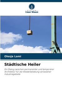 Städtische Heiler