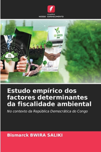 Estudo empírico dos factores determinantes da fiscalidade ambiental