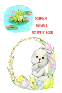Super Animals Activity Book