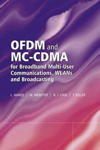 OFDM and MC CDMA For Broadband Multi User Communications Wlans And Broadcasting