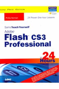Sams Teach Yourself Adobe Flash CS3 Professional in 24 hours