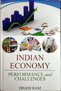 Indian Economy: Performance and Challenges