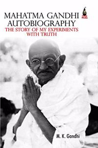 The Story of my Experiments with Truth