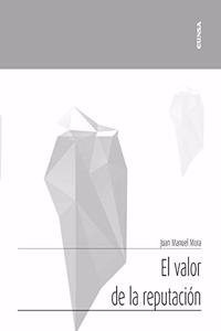 El valor de la reputacion (Apuntes) (Spanish Edition)