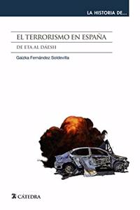 El terrorismo en Espana: De Eta al Daesh