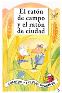 El Raton de Campo Y El Raton de Ciudad