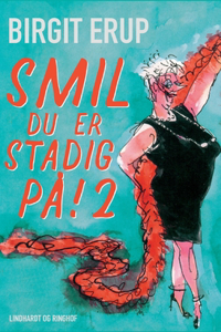 Smil - du er stadig på! 2