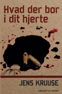 Hvad der bor i dit hjerte