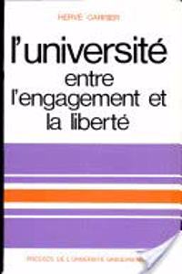 L'Universite Entre l'Engagement Et La Libert