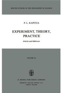 Experiment, Theory, Practice