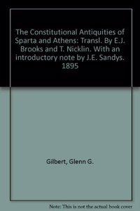 Constitutional Antiquities of Sparta and Athens