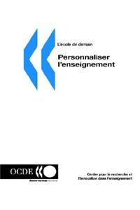 L'ecole de demain Personnaliser l'enseignement