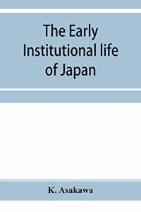 early institutional life of Japan
