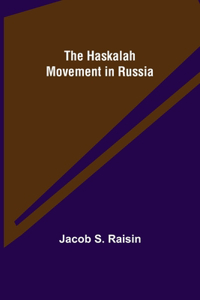 The Haskalah Movement in Russia