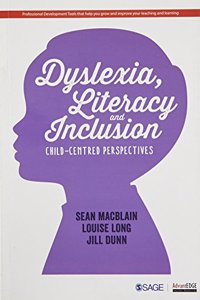 Dyslexia, Literacy and Inclusion