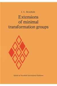 Extensions of Minimal Transformation Groups
