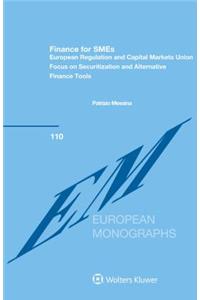 Finance for SMEs: European Regulation and Capital Markets Union