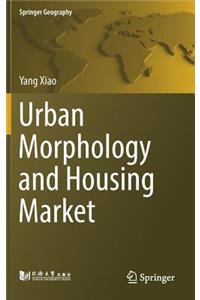 Urban Morphology and Housing Market