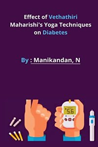 Effect of Vethathiri Maharishi's Yoga Techniques on Diabetes