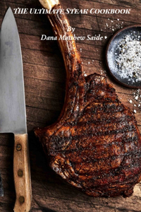 Ultimate Steak Cookbook