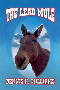 The Lead Mule
