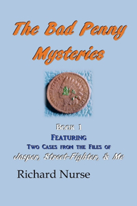 Bad Penny Mysteries (Book 1)