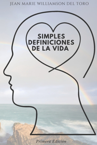 Simples Definiciones De La Vida