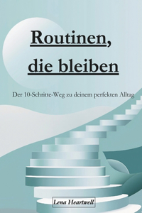 Routinen, die bleiben