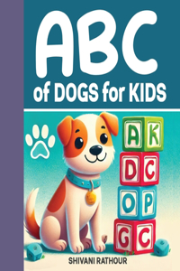 ABC of Dogs for Kids