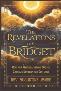 The Revelations of St. Bridget