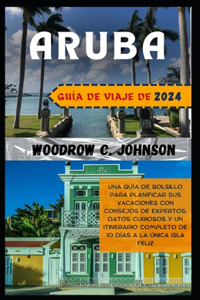 Guía de viaje de Aruba 2024