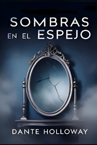 Sombras en el Espejo