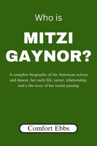 Who is Mitzi Gaynor?