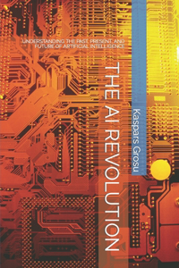 The AI Revolution