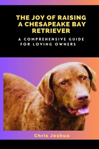 Joy of Raising a Chesapeake Bay Retriever