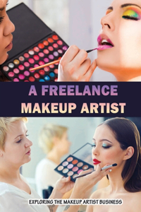 A Freelance Makeup Artist