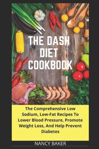 The Dash Diet Cookbook